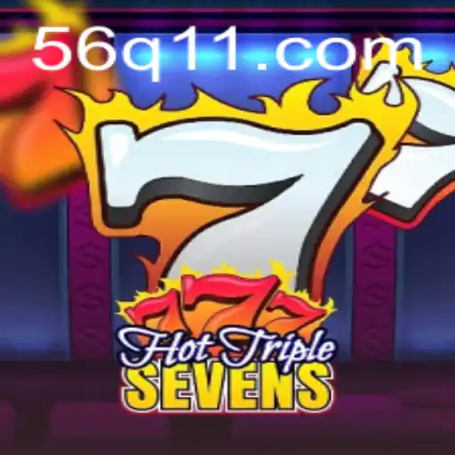 Explorando o Fascinante Mundo de HotTripleSevens com 56Q1.COM